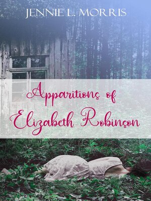 cover image of Apparitions of Elizabeth Robinson